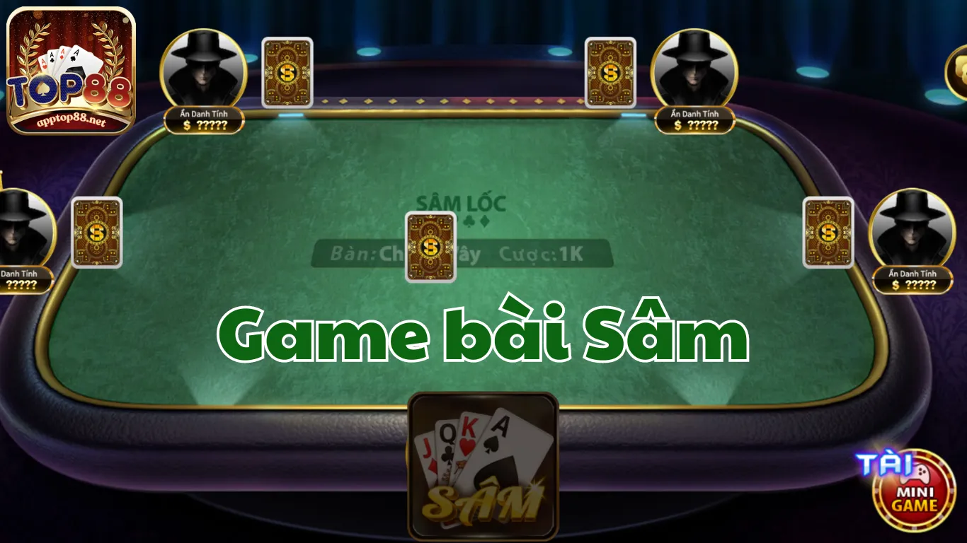 Hướng dẫn cách chơi đơn giản game bài sâm top88
