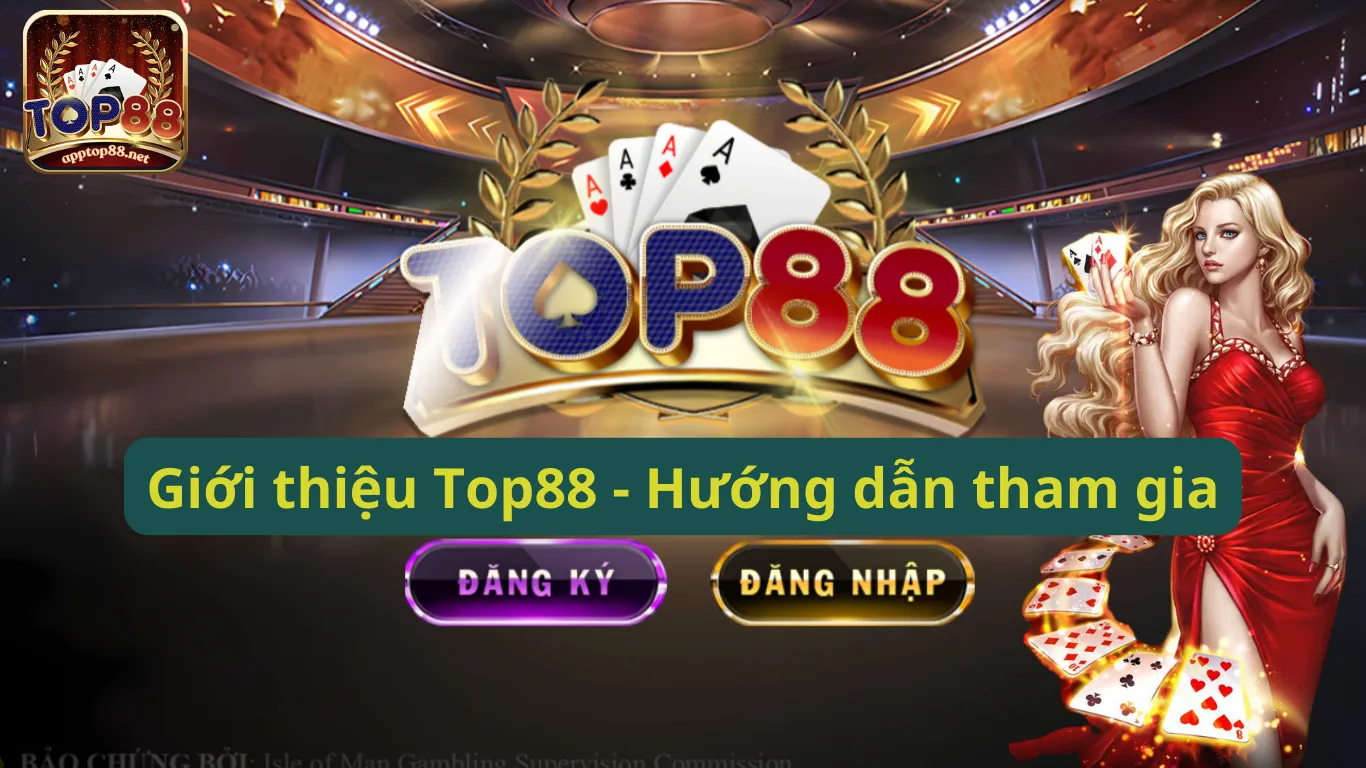 Hướng dẫn tham gia chơi Top88