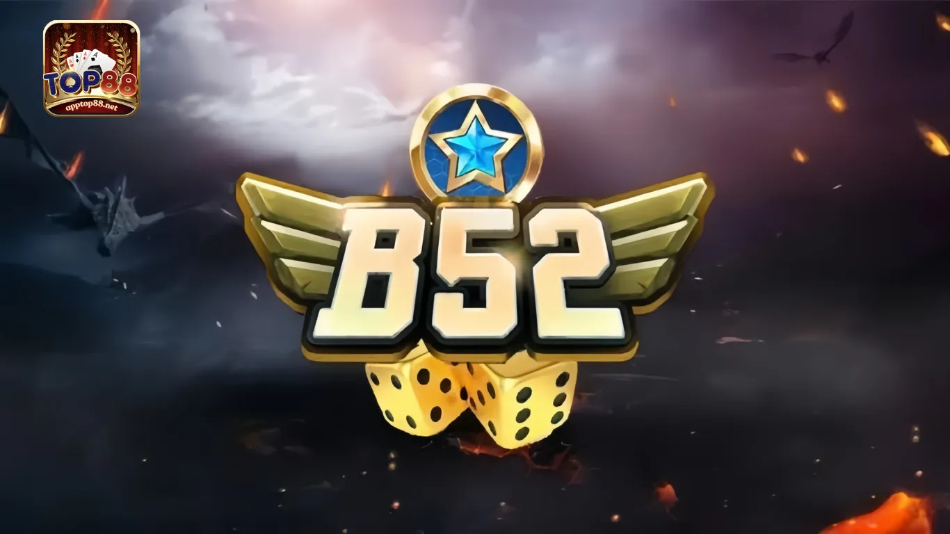 B52 Blub bùng nổ giải trí, rinh quà liền tay