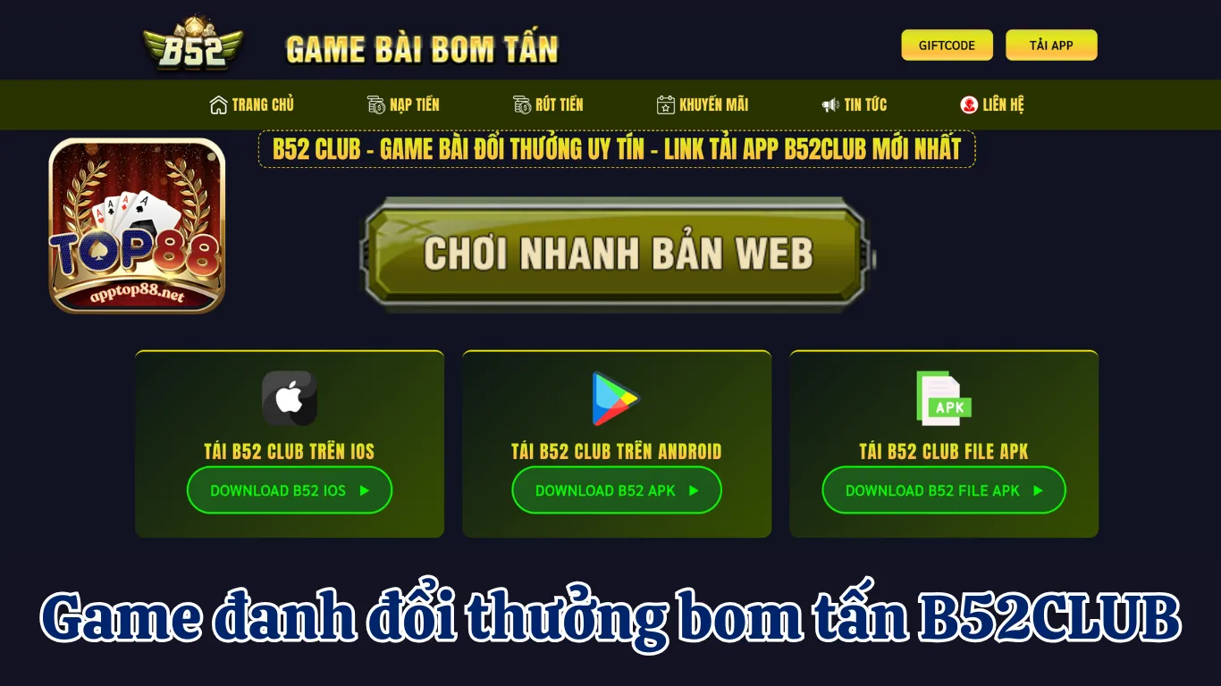 Game bài đổi thưởng bom tấn B52CLUB
