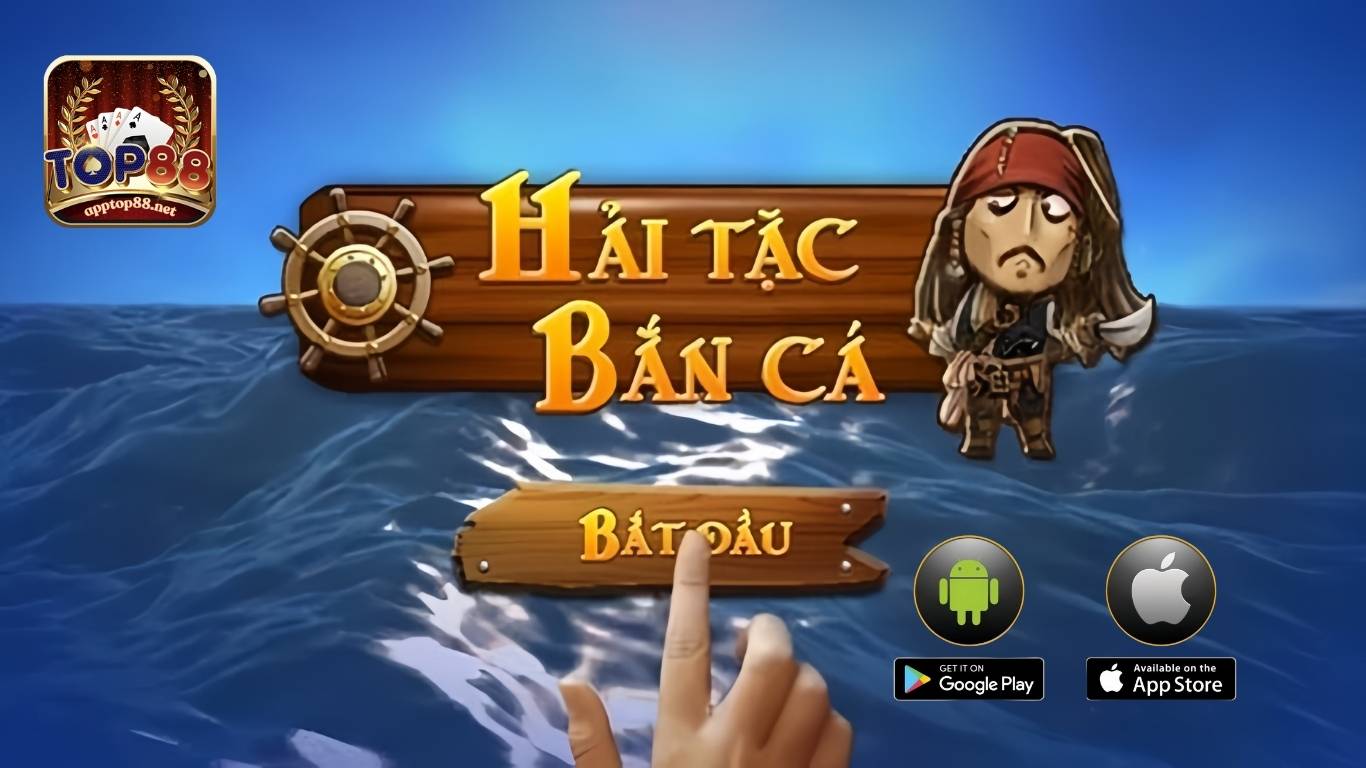 Tổng Quan Về Bắn Cá Hải Tặc Top88